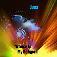Jens - Trance Is My Religion by Jens Soster