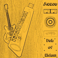 Accou - Dub of Elders [free DL on bandcamp] by Accou | Uocca