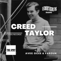 LGTDZ RADIO : Creed Taylor Special by LEGROSTASDEZIK