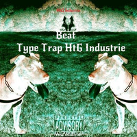 Instrumental - Beat Type Trap Rap Hip Hop X HtGIndustrie (Prod.By@theblackwolf97one) by HtGindustrie
