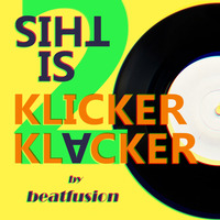 beatfusion's &quot;Klicker Klacker&quot; No. 02 - Bla Bla Radio UK by BEATFUSION (DEEP HOUSE PODCAST)