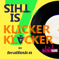 beatfusion's &quot;Klicker Klacker&quot; No. 07 - Bla Bla Radio UK by BEATFUSION (DEEP HOUSE PODCAST)