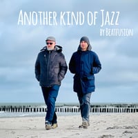 Another kind of Jazz by BEATFUSION (DEEP HOUSE PODCAST)