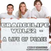 TranceLife Vol52 - a Life Of Peace - (mixed by ChrisStation) by Chris Station