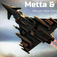 Metta &amp; Glyde - Halcyon Daze (ChrisStation Live Air Edit) by Chris Station
