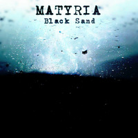 Matyria - 03.Solar [Black Sand EP] [U.CNTRL] by Virgil Enzinger