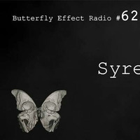 Butterfly Effect Radio 62 - Syrette by Butterfly Effect Radio on Fnoob Techno