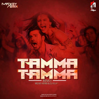 TAMMA TAMMA AGAIN (REMIX) - MICKEY REMIX & DJ MILAN by DJ Milan