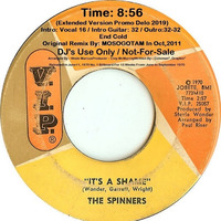 It's a Shame ( Extended Version  Promo Delo 2019) Spinners Oct 1970  by PIERRE DESLAURIERS LAUZON