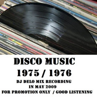 DISCO MUSIC - Various Artist 1975 - 1976 DJ Delo MIx 2009 by PIERRE DESLAURIERS LAUZON