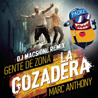 Gente de zona - La Gozadera  ft. Marc Anthony -Dj MACSIONE ( REMIX ) - DEMO 2 by Macsione