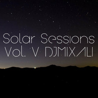 DJMIXALI || Solar Sessions || Vol. V (Liquid Drum & Bass Mix) by DJ Mixali