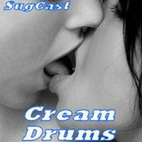 Sugcast; Cream Drums by Sugur Shane