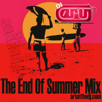 A-RUN's End Of Summer Mix by A-Run the DJ