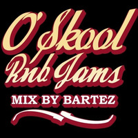 O'Skool RnB Jam by BARTEZ by BartBartez