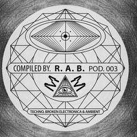 Multiverse Mysteries (003podcast)(mixed & compiled by R.A.B.) by R.A.B.