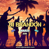 Dj Brandon - Marzo 2018-1 by Dj Brandon