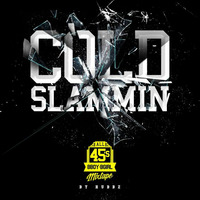 Hubbz - Cold Slammin - All 45's Bboy Bgirl Mix by Hubbz