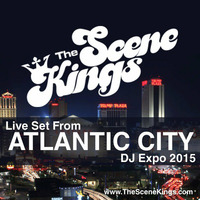 The Scene Kings - Live In Atlantic City (DJ Expo 2015) by The Scene Kings