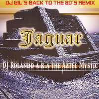 The Aztec Mystic - Knights Of The Jaguar (DJ GIL´s Back To The 80s Remix) by DJ GiL