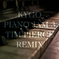 Kygo - Piano Jam 3 (Tim Pierce Remix) by Tim Pierce Music