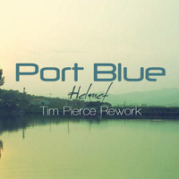 Port Blue - Helmet (Tim Pierce Rework) by Tim Pierce Music