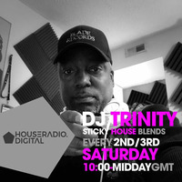 Strickly house Blends Mid Day Morning Mix -House Digital Radio by D.j. Trinity