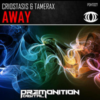 Criostasis &amp; Tamerax - Away (Original Mix) by Tamerax