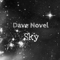 Dave Novel-Sky (Original Mix)#EP Horizon by ÐΛVΞ ЛФVΞŁ