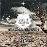 +++Techno Tanzen+++(mixed by Dave Novel) by ÐΛVΞ ЛФVΞŁ