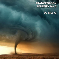 Tranceology - Journey No 6 by DJ Bill Q