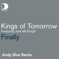 Kings Of Tomorrow - Finally (Andy Silva Remix) by Andy Silva