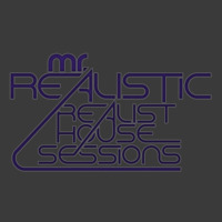 MrRealistic - The Realist House Sessions Vol.60 aired 12/12/15 realhouseradio.com by Mr. Realistic