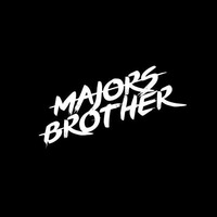 MAJORS BROTHER - Podcast (August 2016) by Majors Brother
