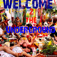 Welcome 2 The Underworld by Zauselbeat