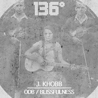 J. Khobb - Blissfulness [Original Mix] by J. Khobb