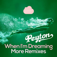 Peyton - When I'm Dreaming (Antonio Eudi Remix) by HeavenlyBodiesR