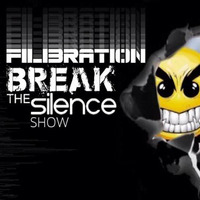 Filibration - Break The Silence Show 4th February 2017 by Filibration