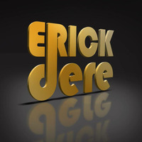 Erick Dere - In My House mix by Erick Dere