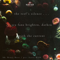 WHΛLT  THISИEY - The Reef´s Silence ... by WHΛLT THISИEY  (Naviarhaiku262 ) by Naviar Records