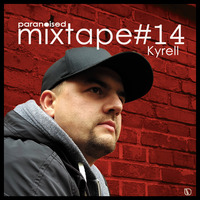 paranoised mixtape#14 - Kyrell by Paranoised DnB