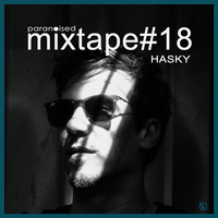paranoised mixtape#18 - Hasky by Paranoised DnB