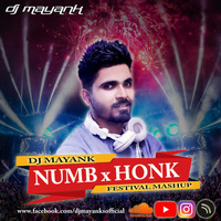 numb vs honk (mashup) - dj mayank by DJ MAYANK SHUKLA