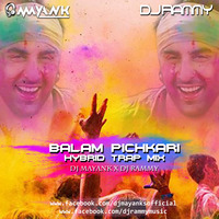 Balam Pichkari Remix - Dj Mayank X Dj Rammy by DJ MAYANK SHUKLA