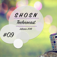 Technocast #09 - Best of 2016 by S H O S N
