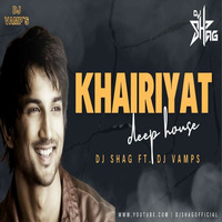 Khairiyat ( Deep House ) - Dj Shag ft. Dj Vamps Remix.. by DJ SHAG