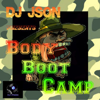 DJ J'son presents Body Boot Camp by DJ J'son