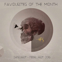 Favourites Of The Month (January - February '16) by 1FS