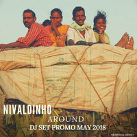 Nivaldinho - Around (May 2018) by Nivaldinho