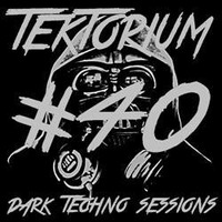 TEKTORIUM DARK TECHNO SESSION #40 by Tektorium (Willem Horsman)